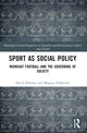 Book cover of: Sport as Social Policy. By: David Ekholm
