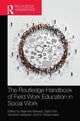 Book cover of: Routledge Handbook of Field Work Education in Social Work. By: Rajendra Baikady