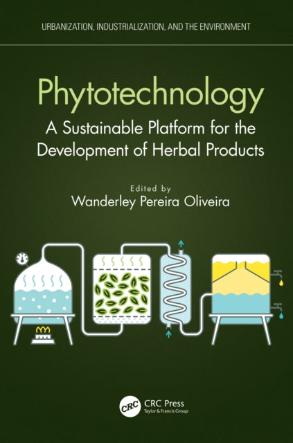 Book cover of: Phytotechnology. By: Wanderley Pereira Oliveira