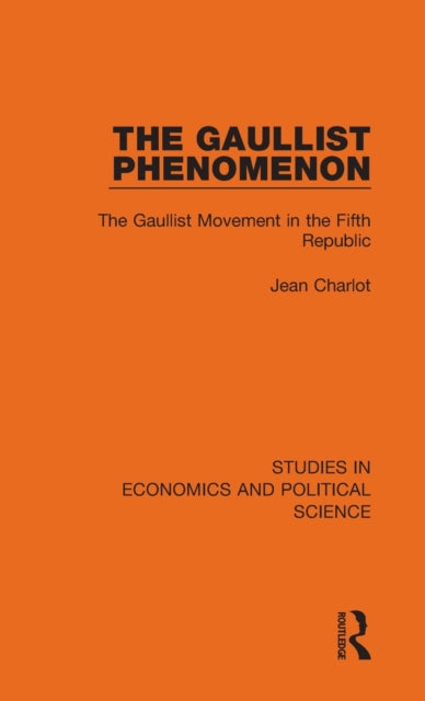 Book cover of: Gaullist Phenomenon. By: Charlot, Jean