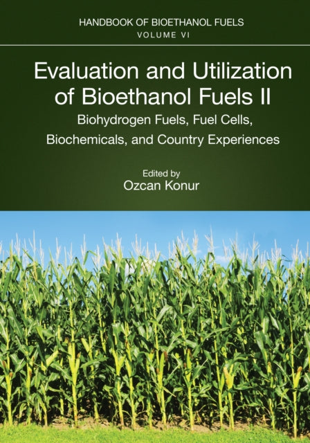 Book cover of: Evaluation and Utilization of Bioethanol Fuels. II.. By: Ozcan Konur