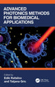 Book cover of: Advanced Photonics Methods for Biomedical Applications. By: Tatjana Gric