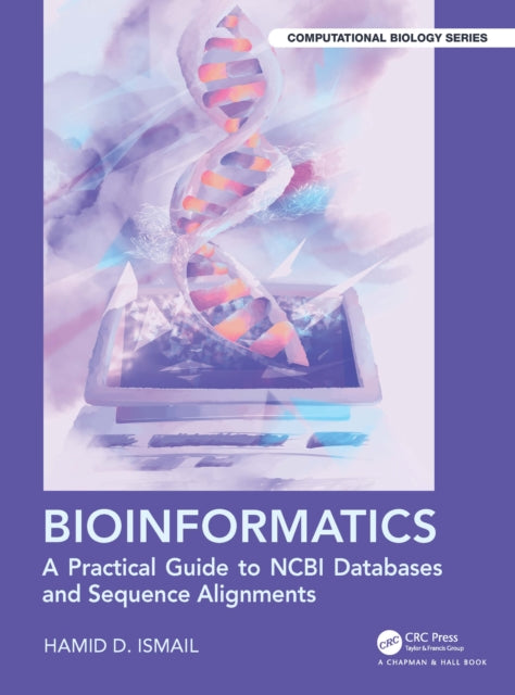 Book cover of: Bioinformatics. By: Ismail D. Hamid