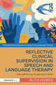Book cover of: Reflective Clinical Supervision in Speech and Language Therapy. By: Ruth Howes