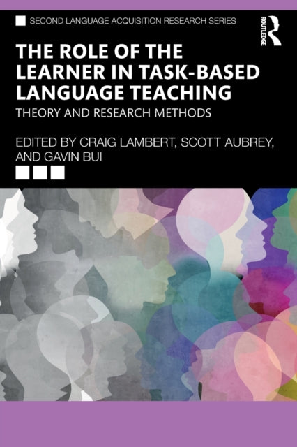 Book cover of: Role of the Learner in Task-Based Language Teaching. By: Craig Lambert