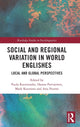 Book cover of: Social and Regional Variation in World Englishes. By: Paula Rautionaho