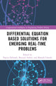 Book cover of: Differential Equation Based Solutions for Emerging Real-Time Problems