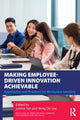 Book cover of: Making Employee-Driven Innovation Achievable. By: Justina Tan