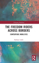 Book cover of: Freedom Riders Across Borders. By: Barbara Lüthi