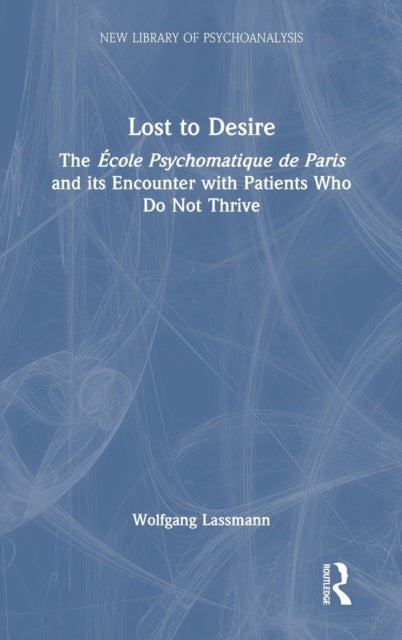 Book cover of: Lost to Desire. By: Wolfgang Lassmann