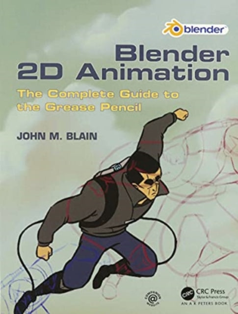 Book cover of: 'The Complete Guide to Blender Graphics' and 'Blender 2D Animation'. By: John M. Blain