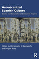 Book cover of: Americanized Spanish Culture. By: Christopher James Castaneda