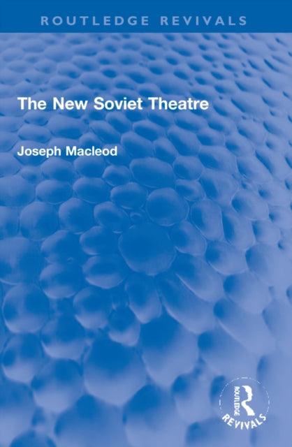 Book cover of: New Soviet Theatre. By: Joseph Macleod