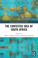 Book cover of: Contested Idea of South Africa. By: Sabelo J. Ndlovu-Gatsheni