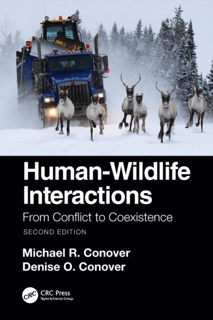 Book cover of: Human-Wildlife Interactions. By: Michael R. Conover