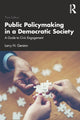Book cover of: Public Policymaking in a Democratic Society. By: Larry N. Gerston