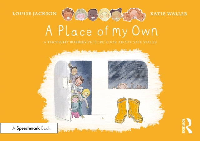 Book cover of: Place of My Own: A Thought Bubbles Picture Book About Safe Spaces. By: Louise Jackson