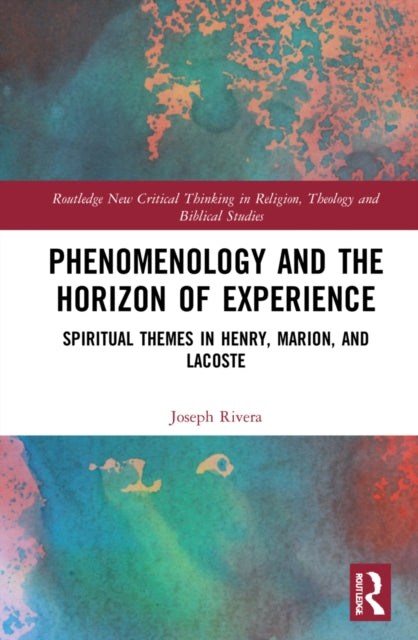 Book cover of: Phenomenology and the Horizon of Experience. By: Joseph Rivera
