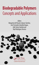 Book cover of: Biodegradable Polymers. By: Margarita del Rosario Salazar
