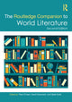 Book cover of: Routledge Companion to World Literature. By: Theo Dhaen