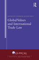 Book cover of: Global Values and International Trade Law. By: Csongor István Nagy