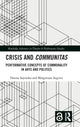 Book cover of: Crisis and Communitas. By: Dorota Sajewska