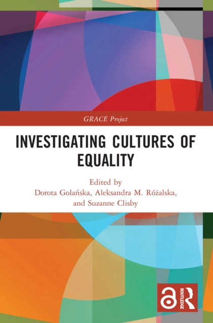 Book cover of: Investigating Cultures of Equality. By: Dorota Golanska