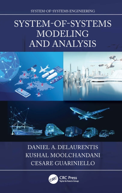 Book cover of: System of Systems Modeling and Analysis. By: Daniel A. DeLaurentis
