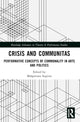 Book cover of: Crisis and Communitas. By: Dorota Sajewska