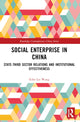 Book cover of: Social Enterprise in China. By: Echo Lei Wang