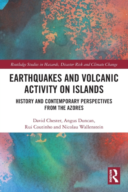 Book cover of: Earthquakes and Volcanic Activity on Islands. By: David K. Chester