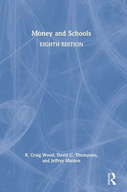 Book cover of: Money and Schools. By: Jeffrey A Maiden