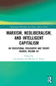 Book cover of: Marxism, Neoliberalism, and Intelligent Capitalism. By: Liz Jackson