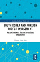 Book cover of: South Korea and Foreign Direct Investment. By: Chung-Yong An
