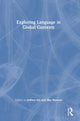 Book cover of: Exploring Language in Global Contexts. By: Jeffrey Gil