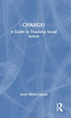 Book cover of: CHANGE!. By: Scott J. Myers-Lipton