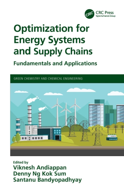 Book cover of: Optimization for Energy Systems and Supply Chains. By: Viknesh Andiappan