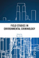 Book cover of: Field Studies in Environmental Criminology. By: Benjamin F. Stickle