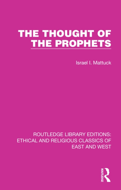 Book cover of: Thought of the Prophets. By: Israel I. Mattuck