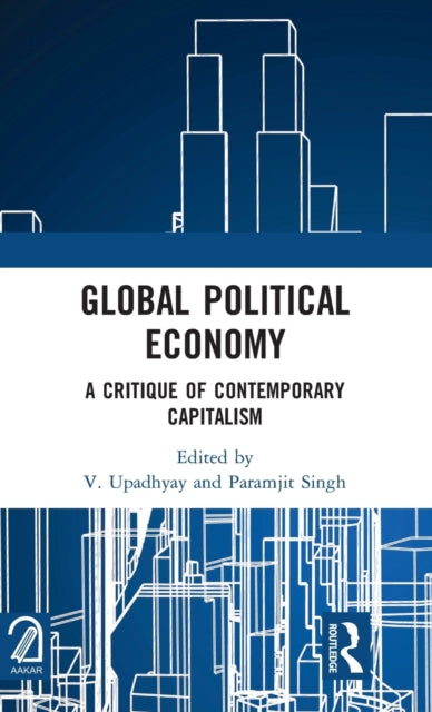 Book cover of: Global Political Economy. By: V. Upadhyay