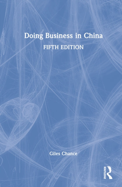 Book cover of: Doing Business in China. By: Giles Chance