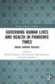 Book cover of: Governing Human Lives and Health in Pandemic Times. By: Matilda Hellman