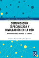 Book cover of: Comunicacion especializada y divulgacion en la red. By: Gianluca Pontrandolfo