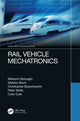 Book cover of: Rail Vehicle Mechatronics. By: Maksym Spiryagin