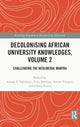 Book cover of: Decolonising African University Knowledges, Volume 2. By: Felix Maringe