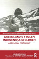 Book cover of: Greenland’s Stolen Indigenous Children. By: Stephen James Minton