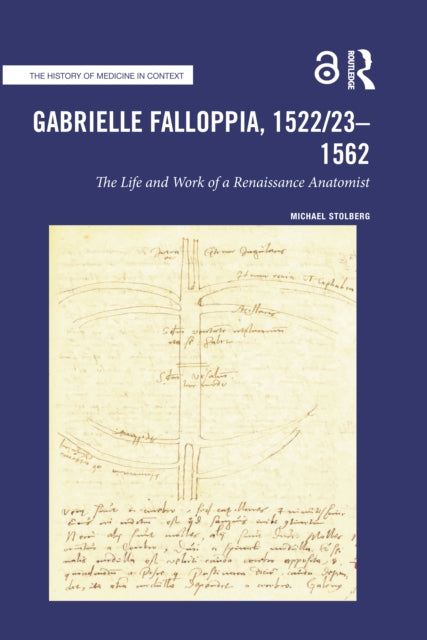 Book cover of: Gabrielle Falloppia, 1522/23-1562. By: Michael Stolberg