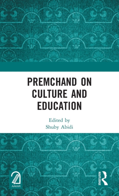 Book cover of: Premchand on Culture and Education. By: Premacanda