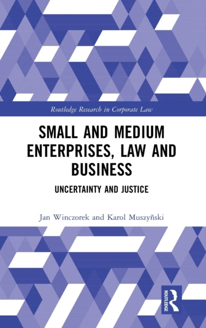 Book cover of: Small and Medium Enterprises, Law and Business. By: Jan Winczorek