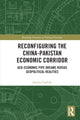 Book cover of: Reconfiguring the China-Pakistan Economic Corridor. By: Jeremy Garlick